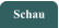Schau