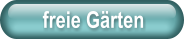 freie G�rten