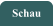 Schau